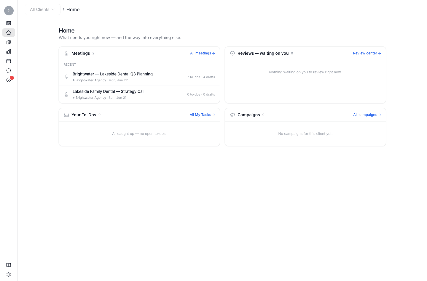 The Home screen — recent meetings, reviews waiting on you, your to-dos, and your campaigns